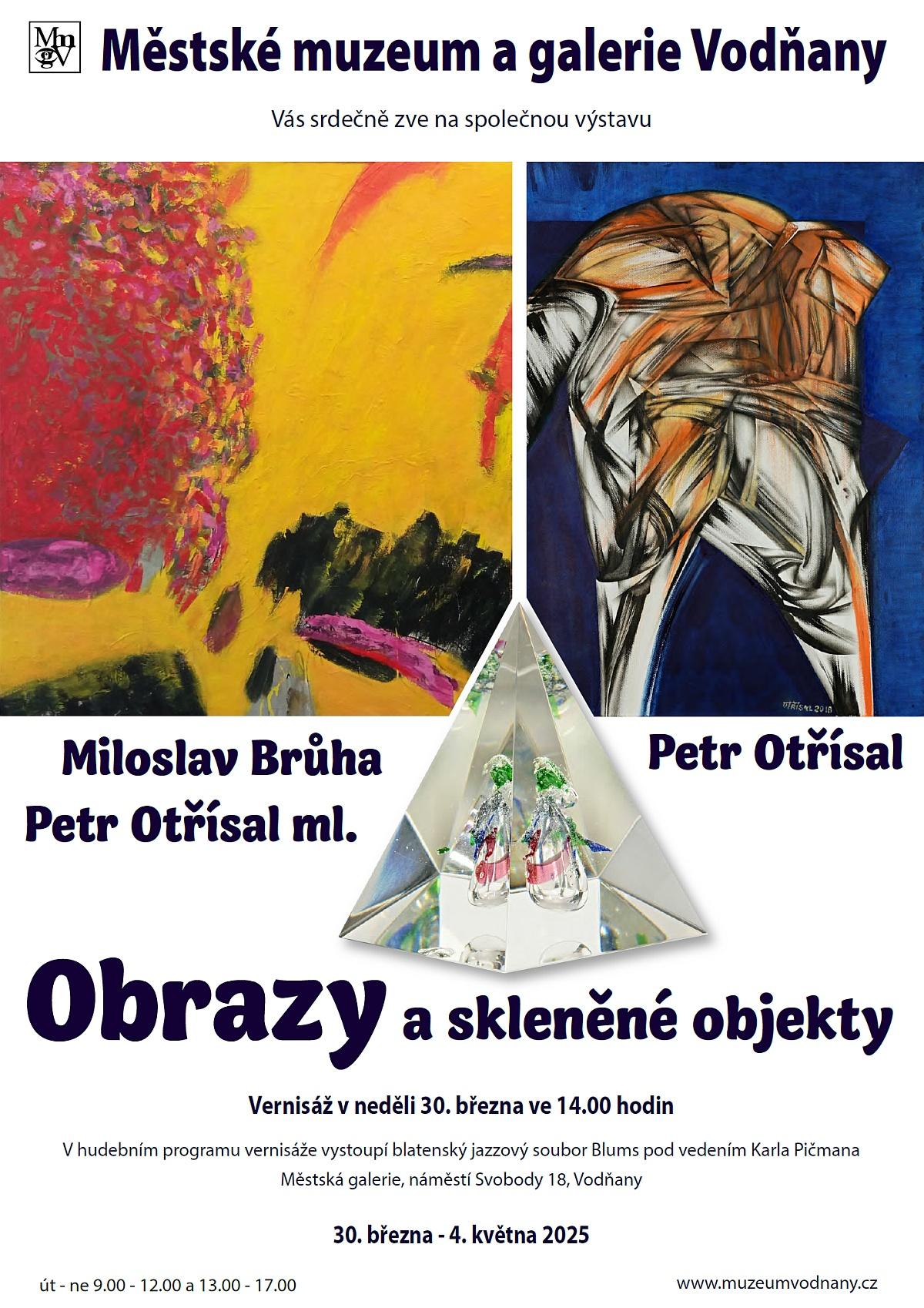 Plakát Miloslav Brůha a Petr Otřísal - obrazy