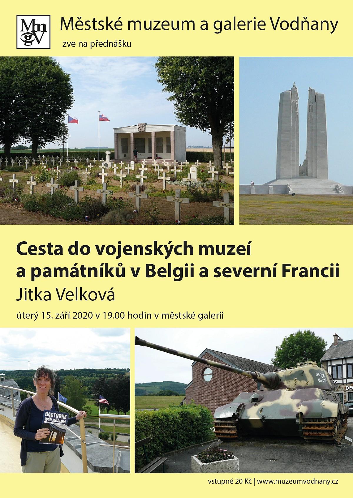 Plakát Cesta do vojenských muzeí a památníků v Belgii a severní Francii
